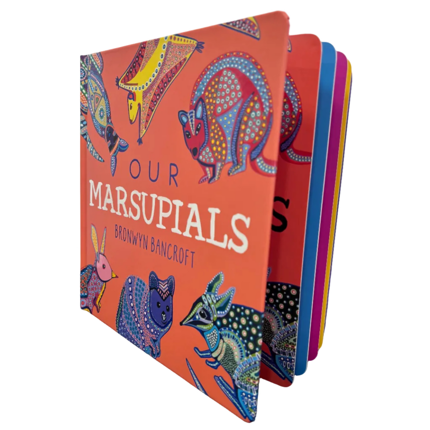 Our Marsupials by Dr Bronwyn Bancroft