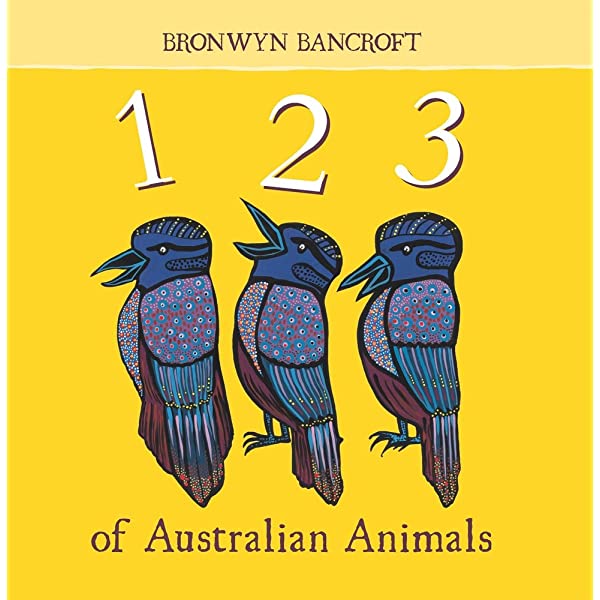 123 of Australian Animals by Bronwyn Bancroft