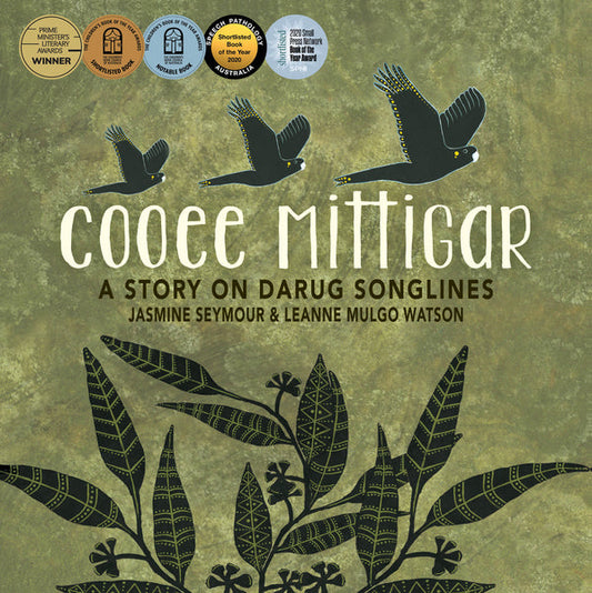 Cooee Mittigar by Jasmine Seymour & Leanne Mulgo Watson